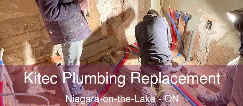 Kitec Plumbing Replacement Niagara-on-the-Lake - ON