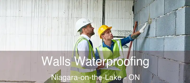 Walls Waterproofing Niagara-on-the-Lake - ON